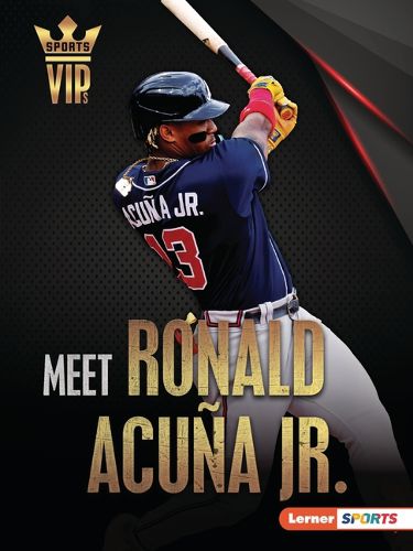 Meet Ronald Acuna Jr.