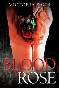 Cover image for Blood Rose