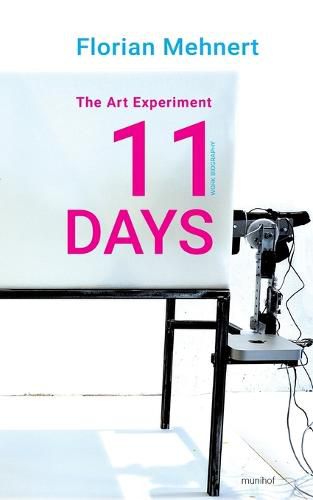 Cover image for The Art Experiment 11 DAYS