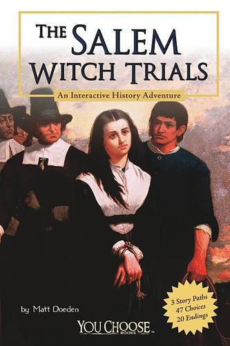 Cover image for The Salem Witch Trials: An Interactive History Adventure