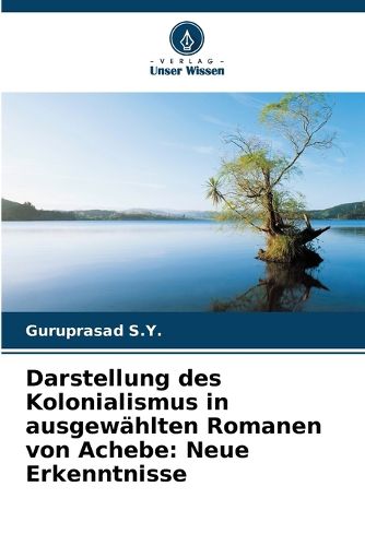 Cover image for Darstellung des Kolonialismus in ausgewaehlten Romanen von Achebe