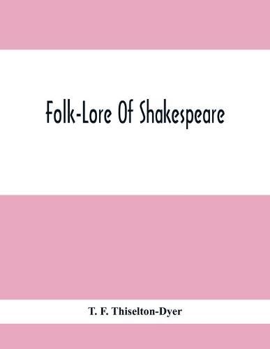 Cover image for Folk-Lore Of Shakespeare