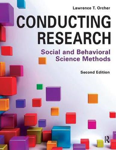 Cover image for Conducting Research: Social and Behavioral Science Methods