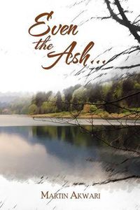 Cover image for Even the Ash.