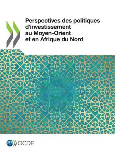 Cover image for Perspectives Des Politiques d'Investissement Au Moyen-Orient Et En Afrique Du Nord