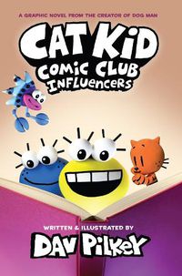 Cover image for Cat Kid Comic Club 5: Influencers (PB)