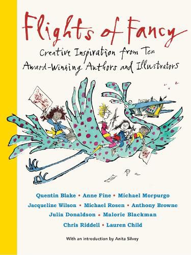 Cover image for Flights of Fancy: Creative Inspiration from Ten Award-Winning Authors and Illustrators