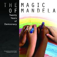 Cover image for The Magic of Mandela (Small Version)
