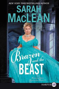 Cover image for Brazen And The Beast [Large Print]