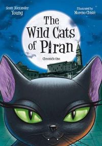 Cover image for The Wild Cats Of Piran: Chronicle One