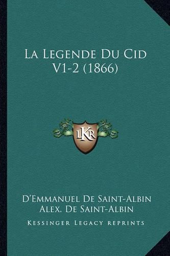 La Legende Du Cid V1-2 (1866)