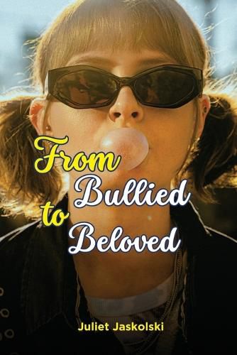 Cover image for From Bullied to Beloved