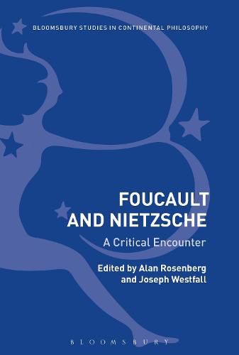 Foucault and Nietzsche: A Critical Encounter