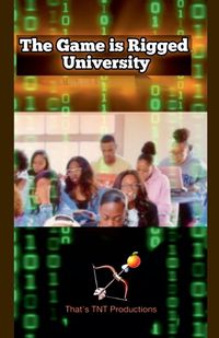 Cover image for The Game is Rigged University