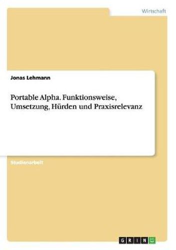 Cover image for Portable Alpha. Funktionsweise, Umsetzung, Hurden und Praxisrelevanz