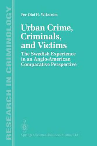 Cover image for Urban Crime, Criminals, and Victims: The Swedish Experience in an Anglo-American Comparative Perspective