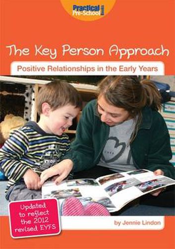 Cover image for The Key Person Approach: Updated to Reflect the 2012 Revised EYFS