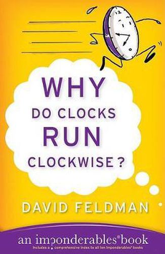 Cover image for Why Do Clocks Run Clockwise?