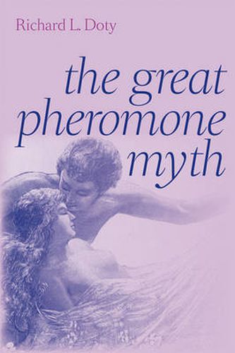 Cover image for The Great Pheromone Myth