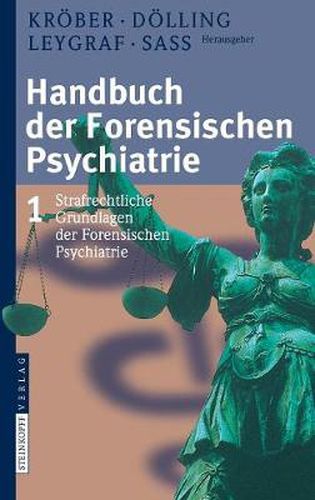 Cover image for Handbuch Der Forensischen Psychiatrie: Band 1: Strafrechtliche Grundlagen Der Forensischen Psychiatrie