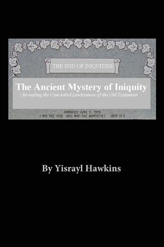 Cover image for The Ancient Mystery of Iniquity