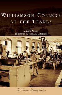 Cover image for Williamson College of the Trades