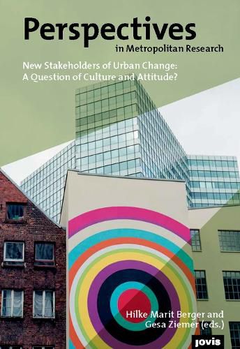 Cover image for New Stakeholders of Urban Change: A Question of Culture and Attitude?