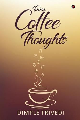 Cover image for Taaza Coffee Thoughts