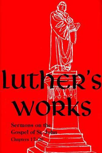 Cover image for Luther's Works, Volume 69 (Sermons on the Gospel of John 17-20)