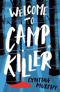 Cover image for Welcome to Camp Killer