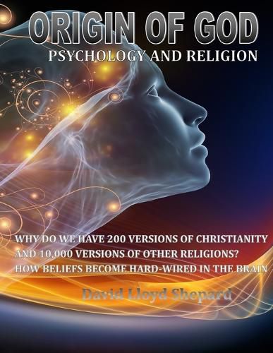 Cover image for ORIGIN OF GOD Psychology and Religion