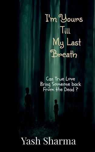 Cover image for I'm Yours Till My Last Breath