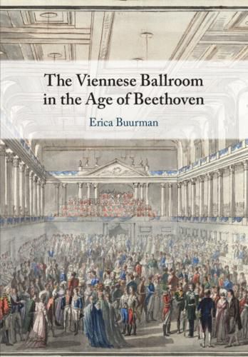 Cover image for The Viennese Ballroom in the Age of Beethoven