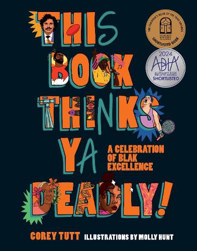 Cover image for This Book Thinks Ya Deadly!: A Celebration of Blak Excellence