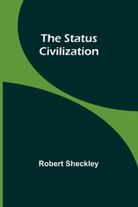 Cover image for The Status Civilization