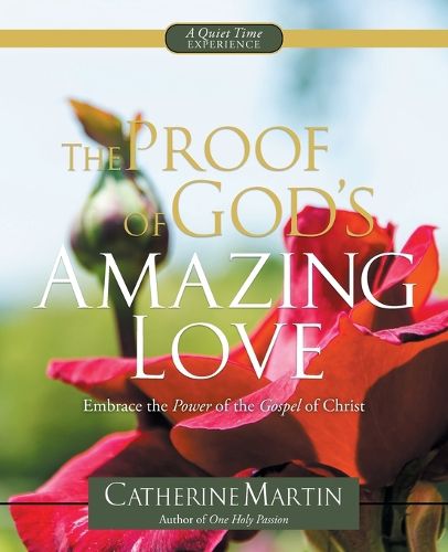 The Proof Of God's Amazing Love