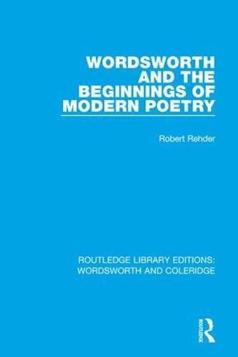 Cover image for Wordsworth and Beginnings of Modern Poetry