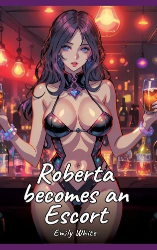 Cover image for Roberta becomes an Escort