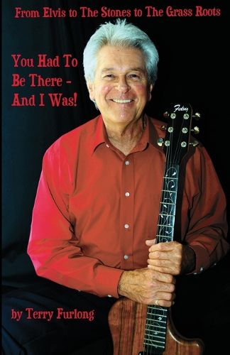 Cover image for You Had To Be There - And I Was!