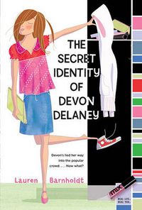 Cover image for The Secret Identity of Devon Delaney