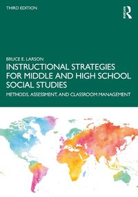 Cover image for Instructional Strategies for Middle and High School Social Studies