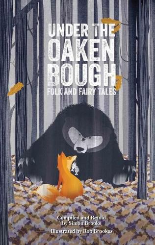 Cover image for Under the Oaken Bough: Folk and Fairy Tales