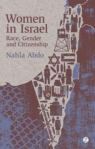 Cover image for Women in Israel: Race, Gender and Citizenship