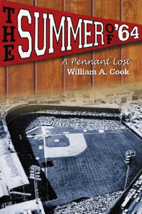 Cover image for The Summer of '64: A Pennant Lost