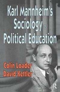 Cover image for Karl Mannheim's Sociology as Political Education