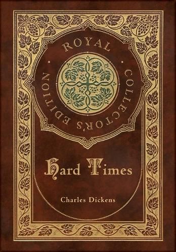 Cover image for Hard Times (Royal Collector's Edition) (Case Laminate Hardcover with Jacket)