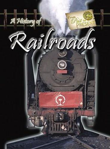 Cover image for A History of Railroads