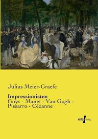 Cover image for Impressionisten: Guys - Manet - Van Gogh - Pissarro - Cezanne