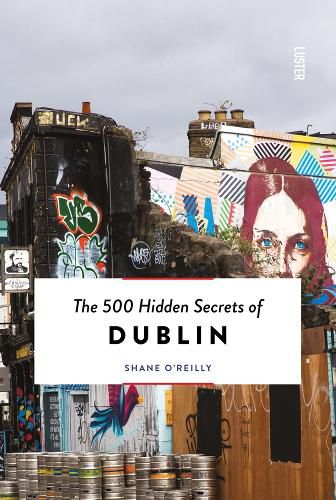 Cover image for 500 Hidden Secrets of Dublin