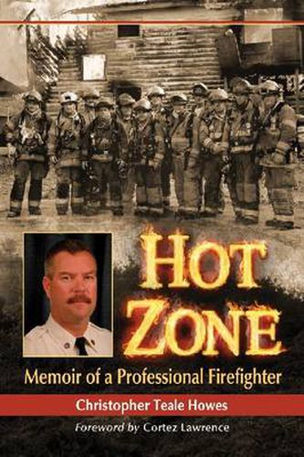 Cover image for Hot Zone: Memoir of a Professional Firefighter